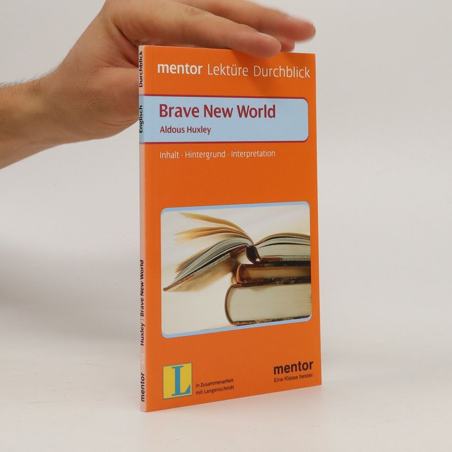 Aldous Huxley Brave New World
