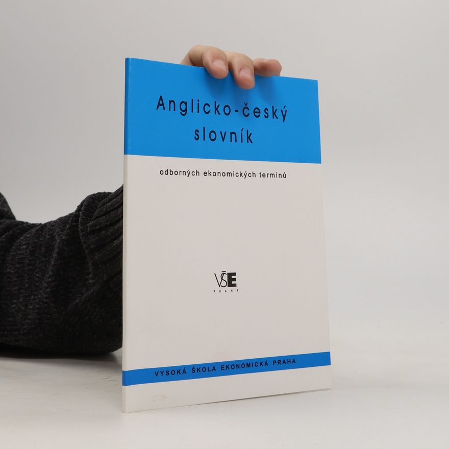 Oldřich Dědek Anglicko-český slovník odborných ekonomických termínů