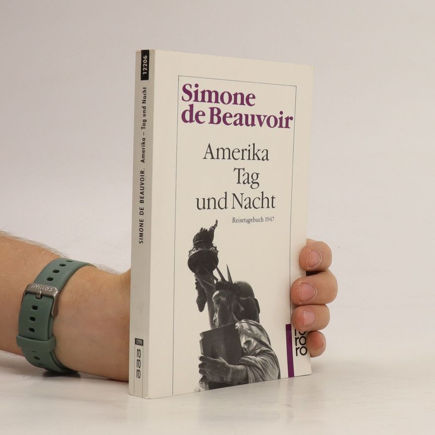 Simone de Beauvoir Amerika Tag und Nacht