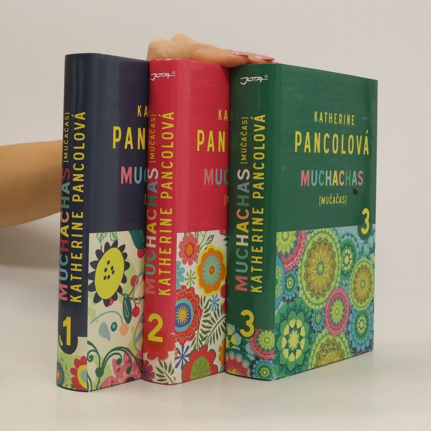 Katherine Pancolová Muchachas [mučačas] I.-III. díl