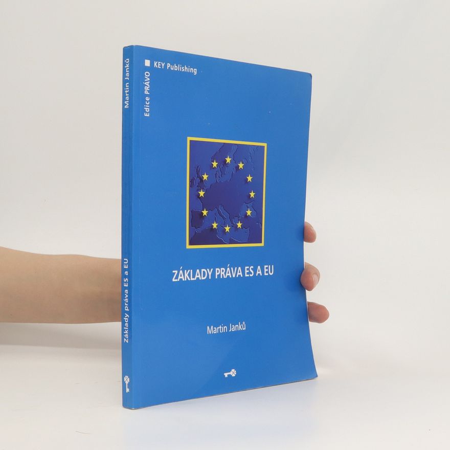 Martin Janků Základy práva ES a EU
