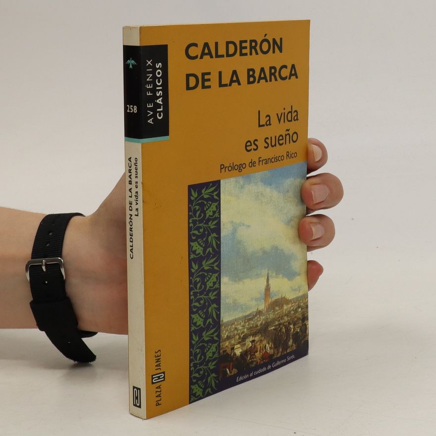 Pedro Calderón de la Barca La vida es sueño