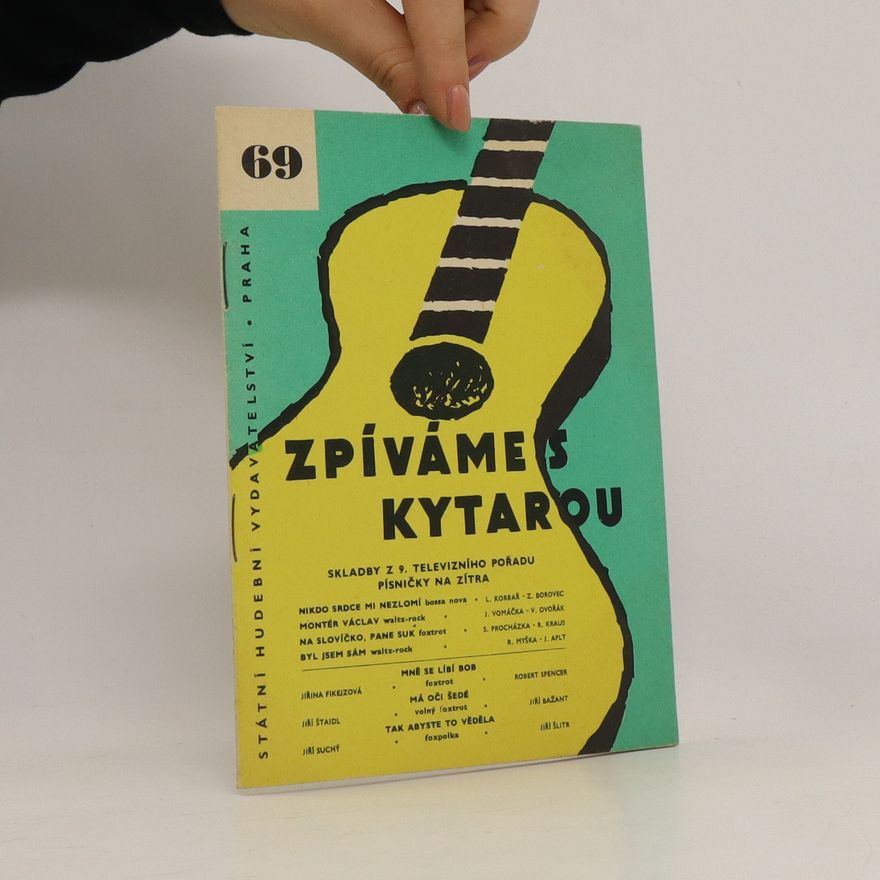 Kolektiv autorů Zpíváme s kytarou. Díl 69.
