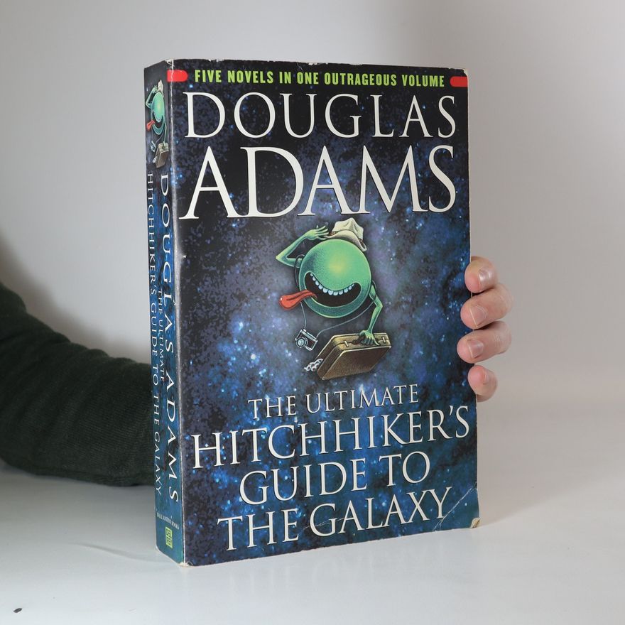 Douglas Adams The Ultimate Hitchhiker's Guide to the Galaxy