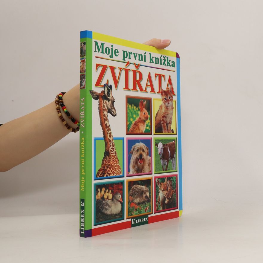 Autorenkollektiv Zvířata: Moje první knížka