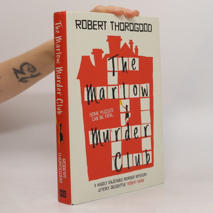 Robert Thorogood The Marlow Murder Club