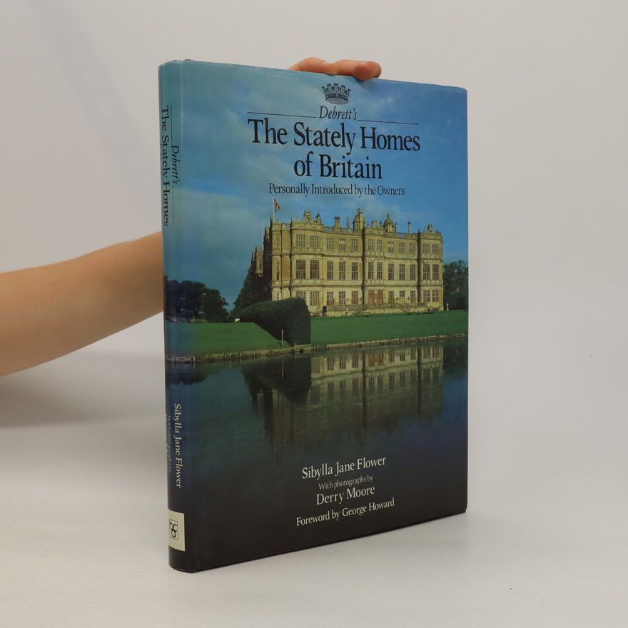 Sibylla Jane Flower The Stately Homes of Britain