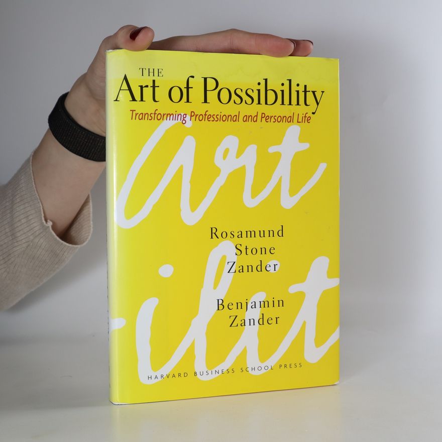 Rosamund Stone Zander The Art of Possibility