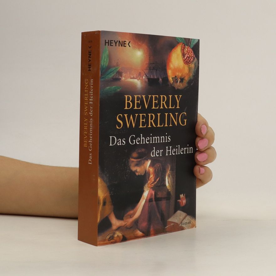 Beverly Swerling Das Geheimnis der Heilerin