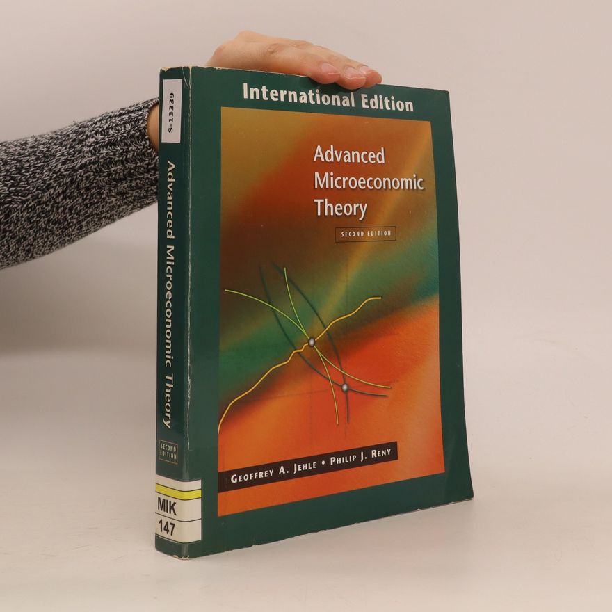 Geoffrey Alexander Jehle Advanced Microeconomic Theory