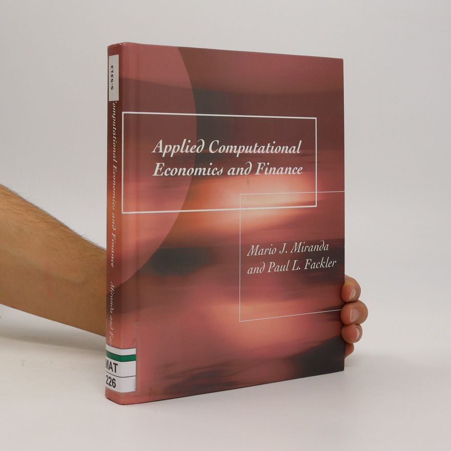 Mario J. Miranda Applied computational economics and finance