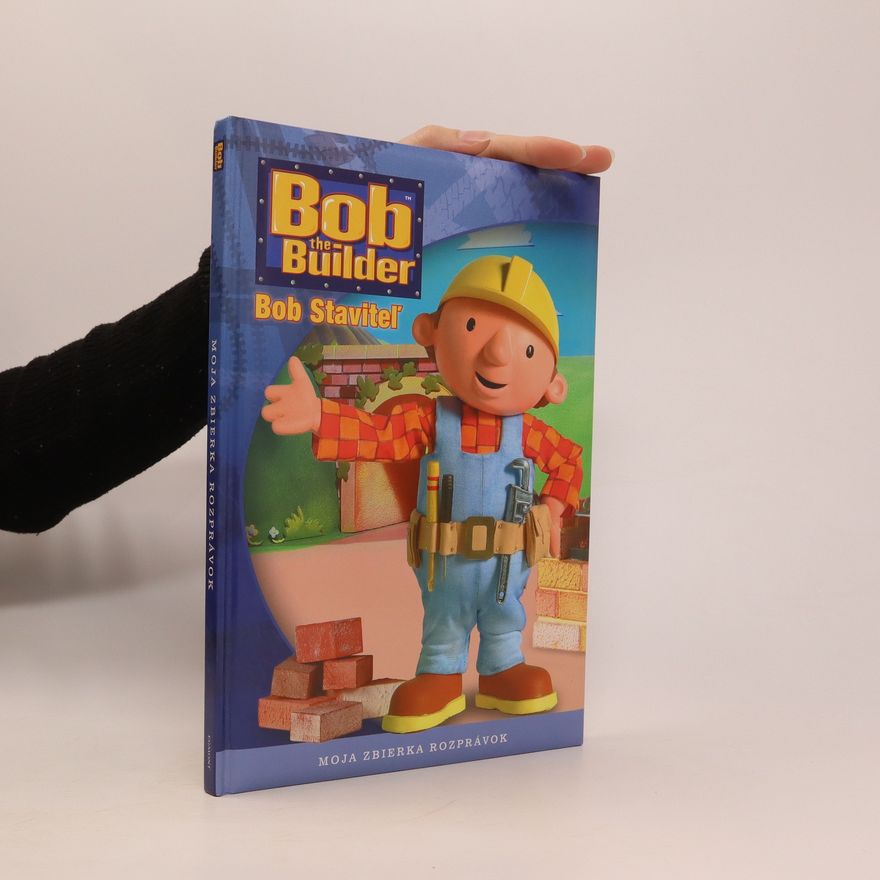 Autorenkollektiv Príhody Boba Staviteľa