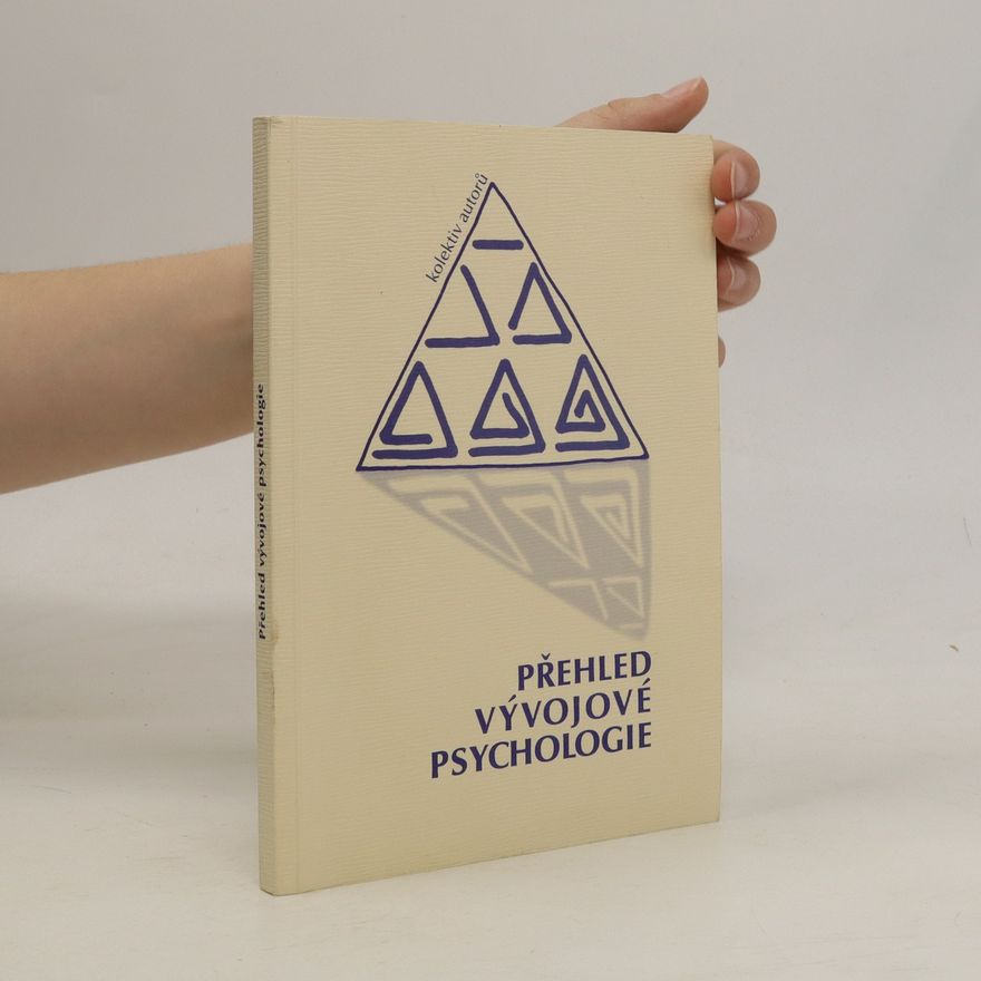 Kolektív autorov Přehled vývojové psychologie