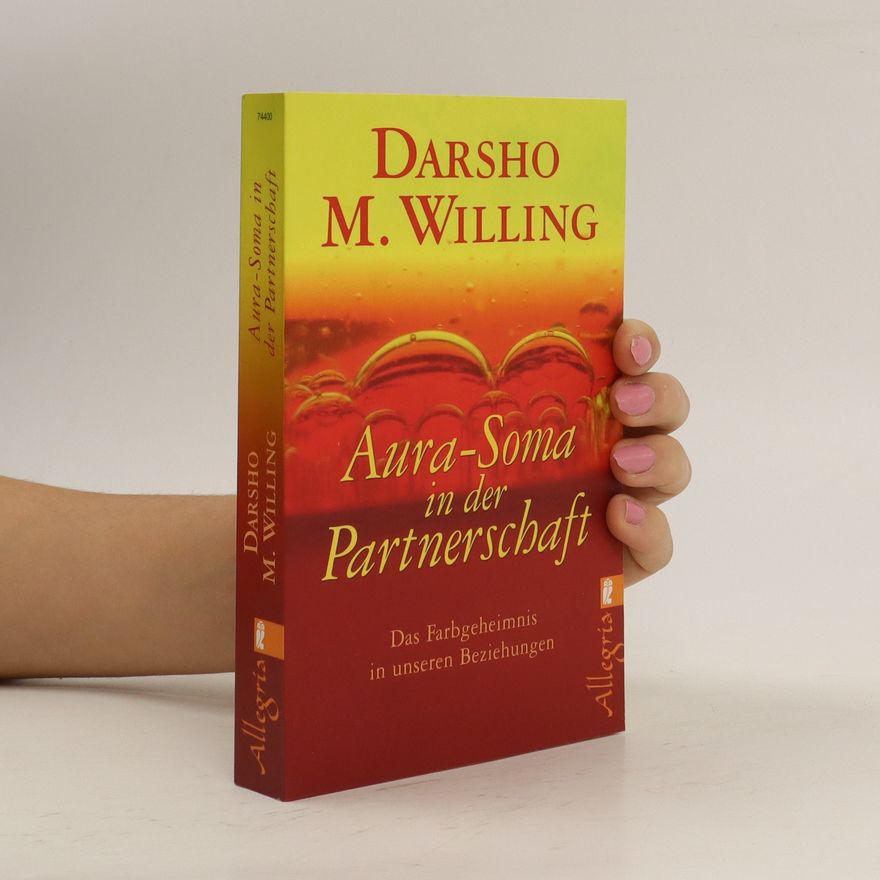 Darsho Marlies Willing Aura-Soma in der Partnerschaft