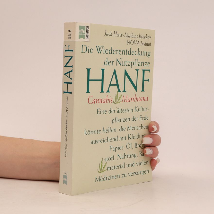 Jack Herer Die Wiederentdeckung der Nutzpflanze Hanf, Cannabis Marihuana