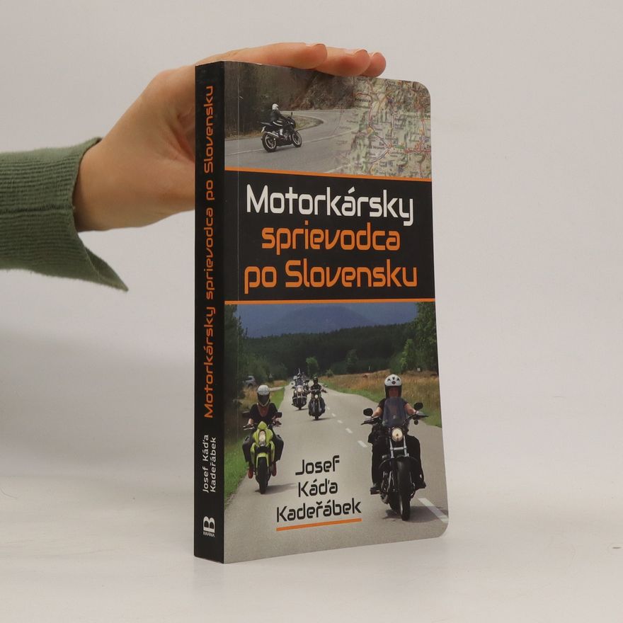 Josef Káďa Kadeřábek Motorkársky sprievodca po Slovensku