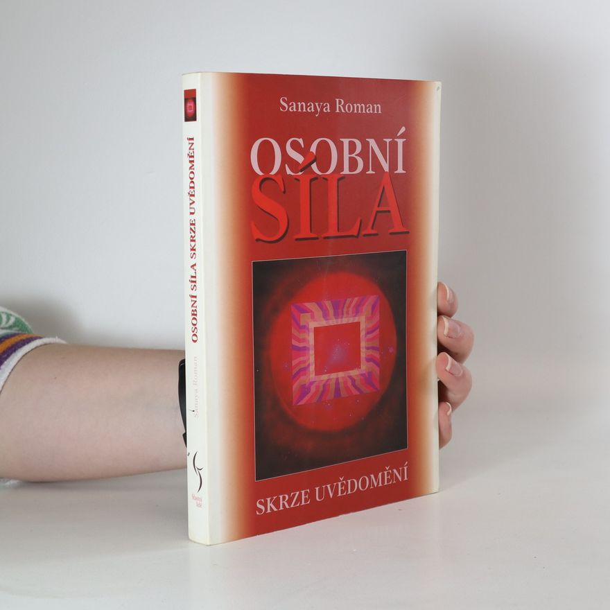 Sanaya Roman Osobní síla
