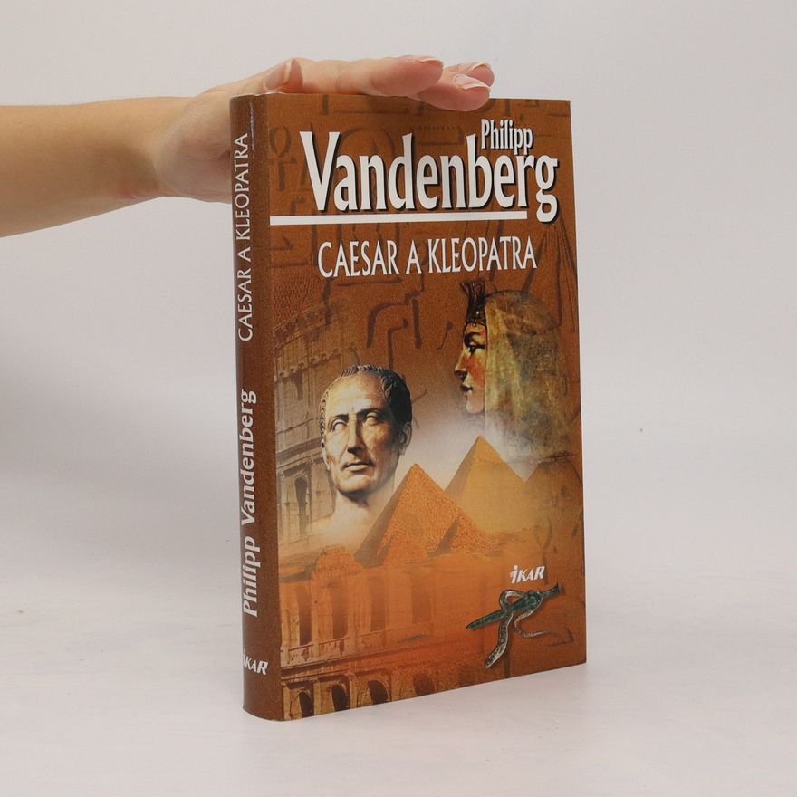 Philipp Vandenberg Caesar a Kleopatra