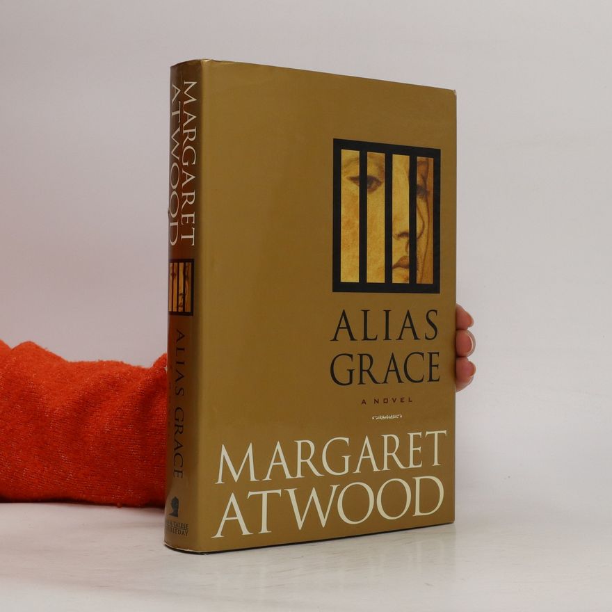 Margaret Atwood Alias Grace