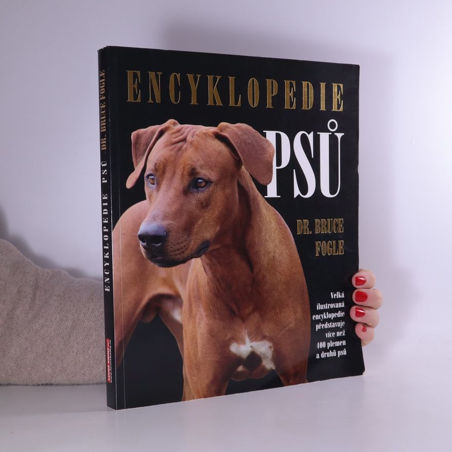Bruce Fogle Encyklopedie psů