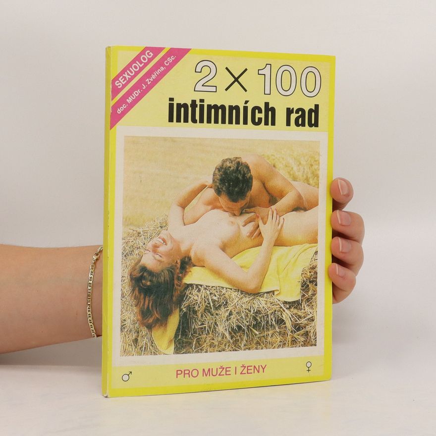 Jaroslav Zvěřina 2 x 100 intimních rad pro muže i ženy