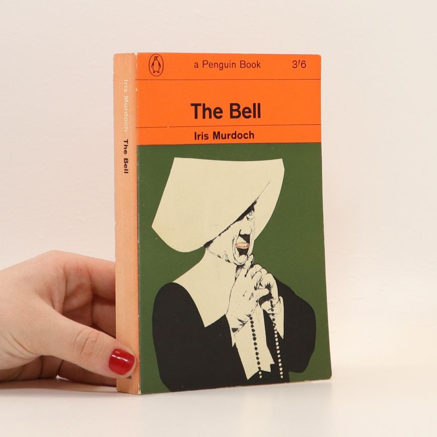 Iris Murdoch The Bell