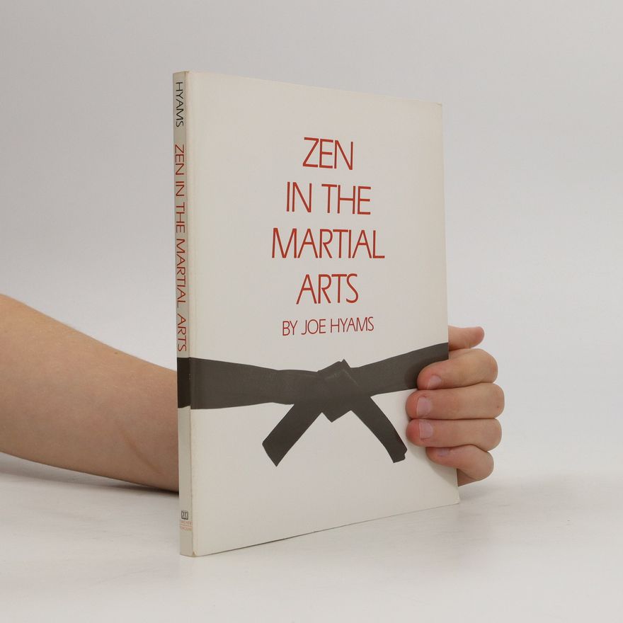 Joe Hyams Zen in the Martial Arts