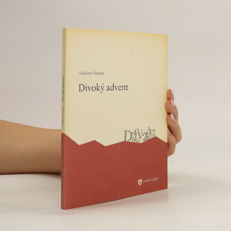 Vladimír Šrámek Divoký advent