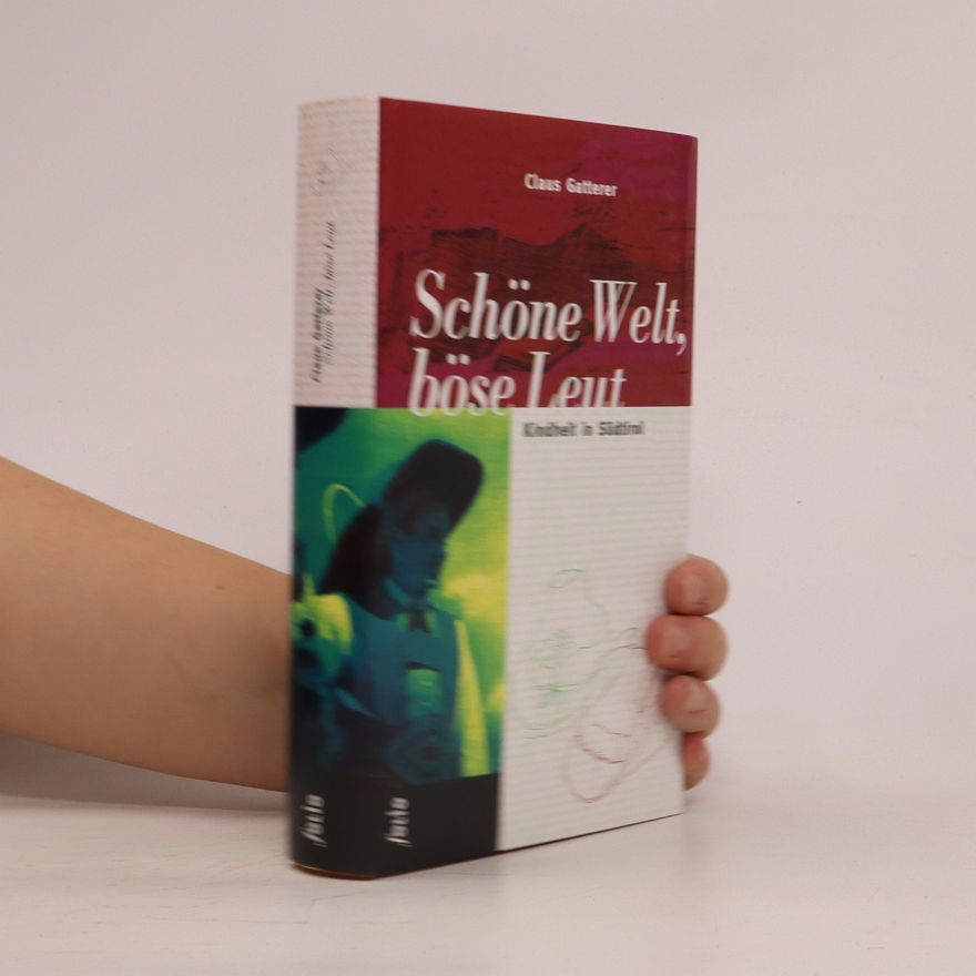 Claus Gatterer Schöne Welt, böse Leut