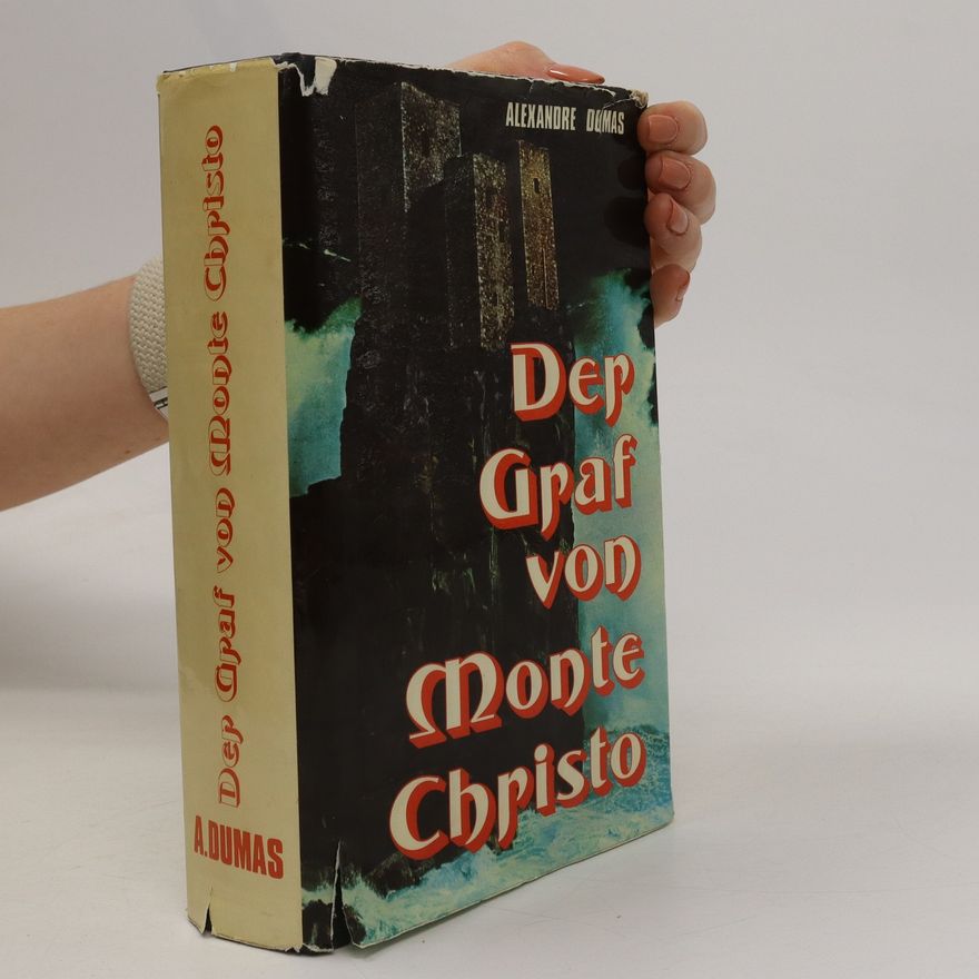 Alexandre Dumas der Ältere Der Graf von Monte Christo