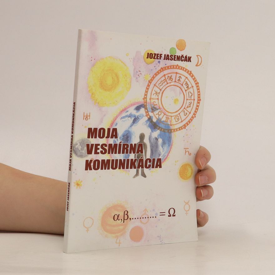 Jozef Jasenčák Moja vesmírna komunikácia