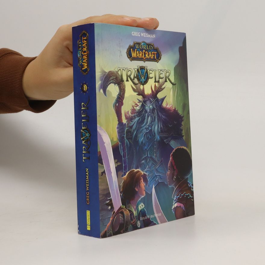 Greg Weisman World Of Warcraft - Traveler