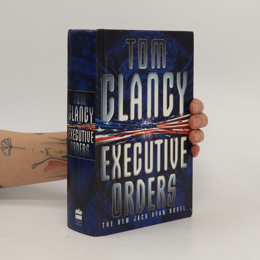 Tom Clancy Executive Orders