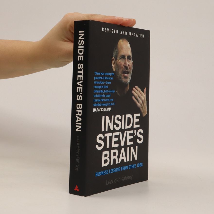 Leander Kahney Inside Steve's Brain