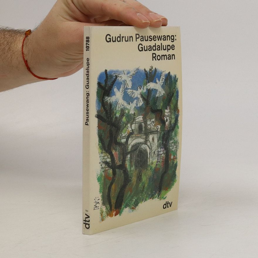 Gudrun Pausewang Guadalupe