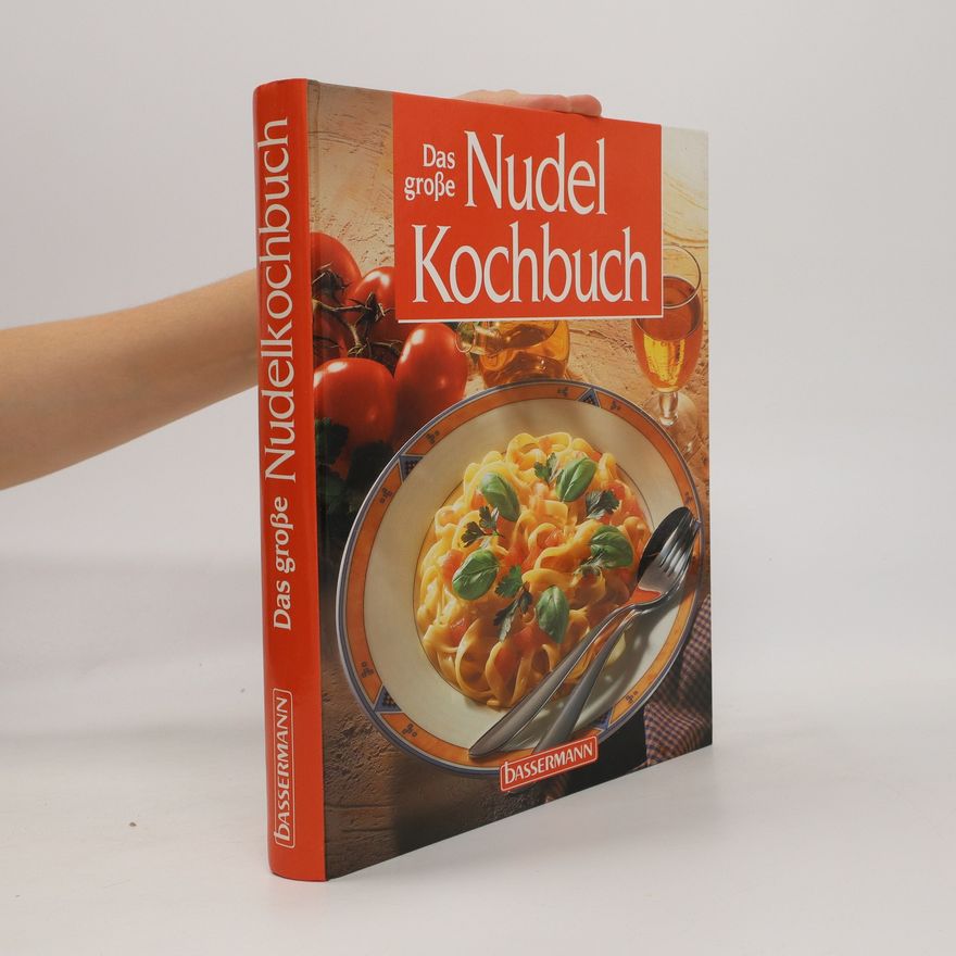Ingrid Ahnert Das grosse Nudel-Kochbuch