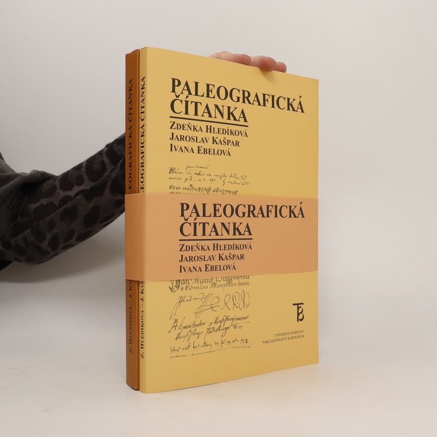 Zdeňka Hledíková Paleografická čítanka: Textová část + ukázky