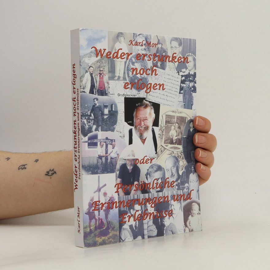 Karl Mor Weder erstunken noch erlogen