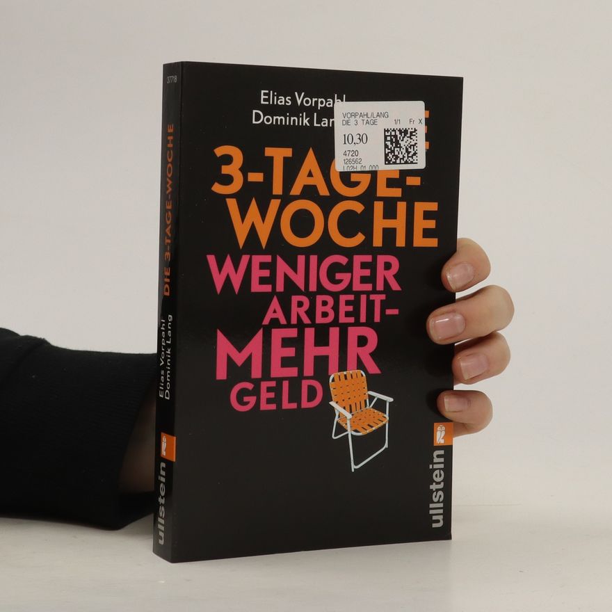 Elias Vorpahl Die 3-Tagewoche