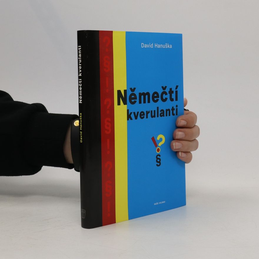 David Hanuška Němečtí kverulanti