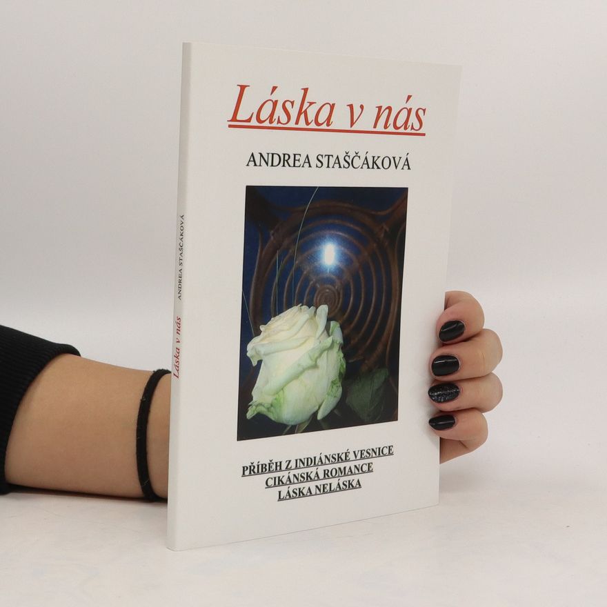 Andrea Staščáková Láska v nás