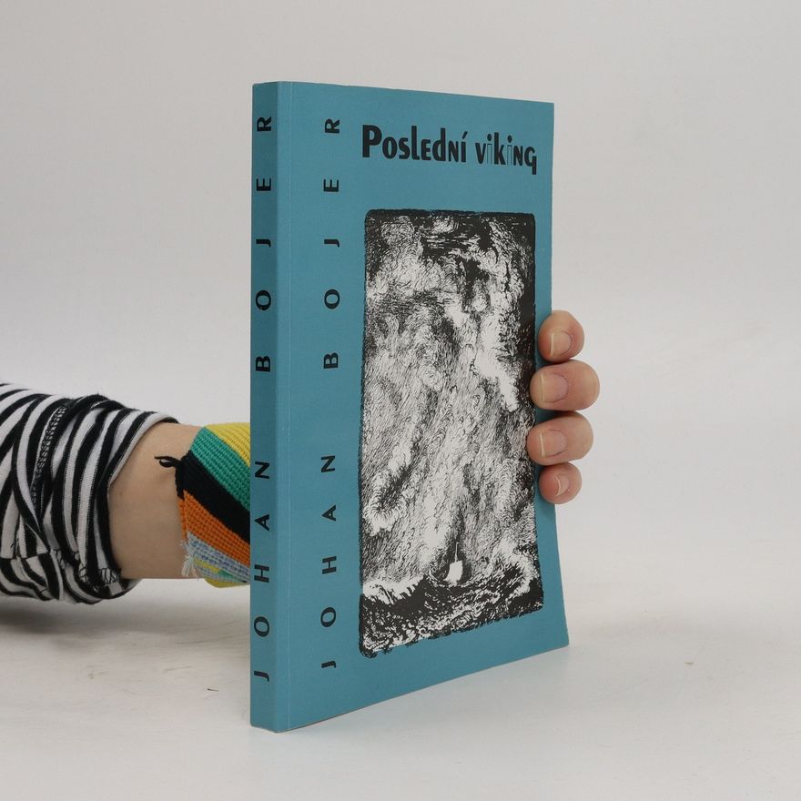 Johan Bojer Poslední Viking