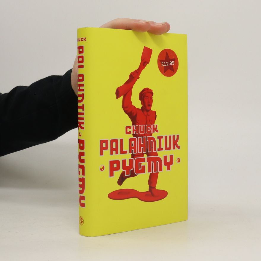 Chuck Palahniuk Pygmy