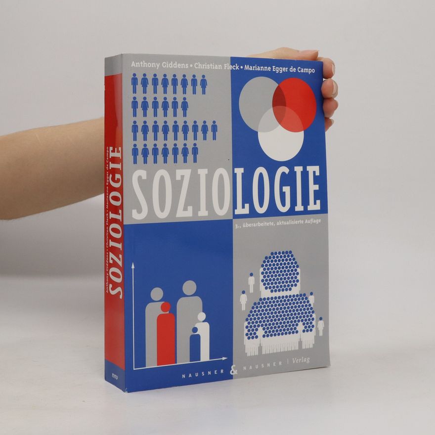 Anthony Giddens, Baron Giddens Soziologie