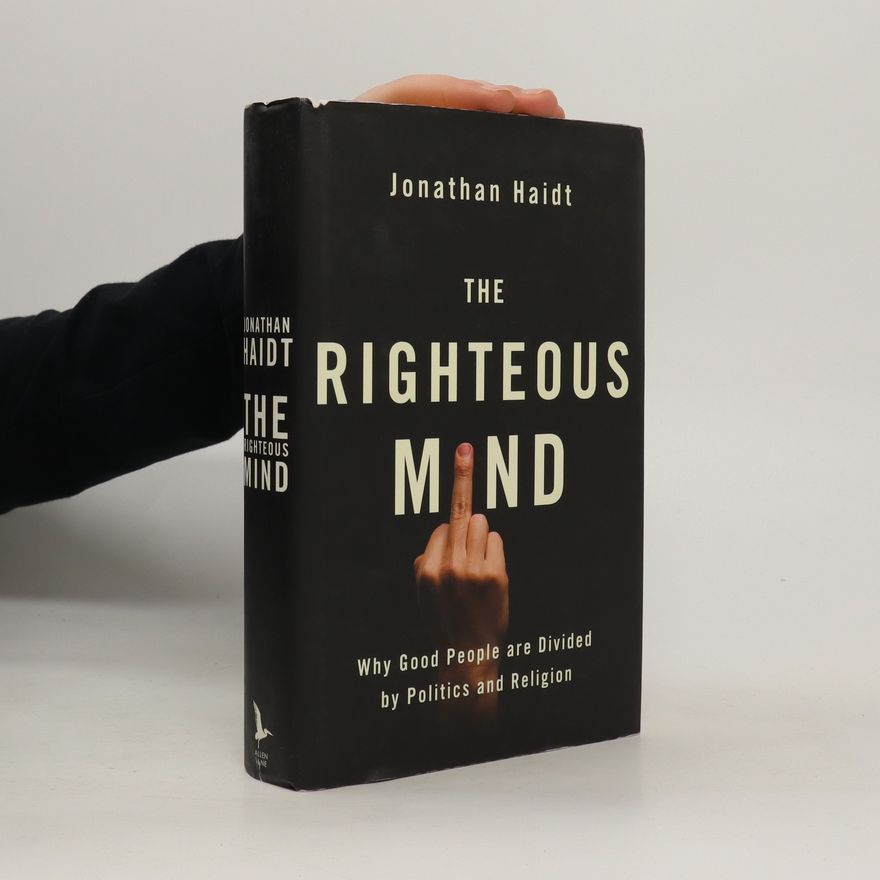 Jonathan Haidt The Righteous Mind