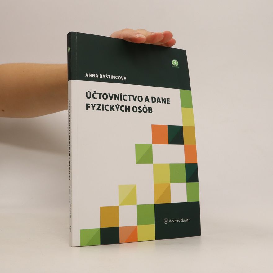 Anna Baštincová Účtovníctvo a dane fyzických osôb