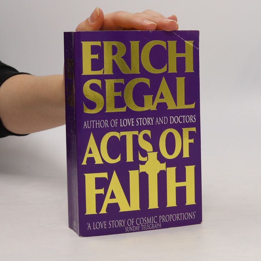 Erich Segal Acts of Faith