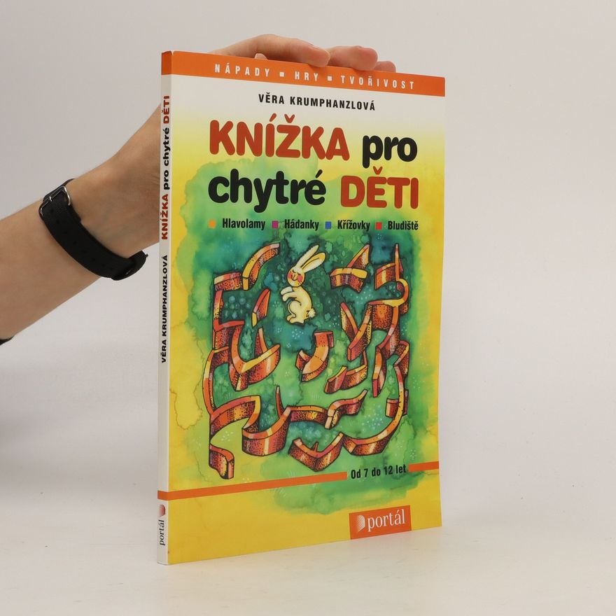 Věra Krumphanzlová Knížka pro chytré děti