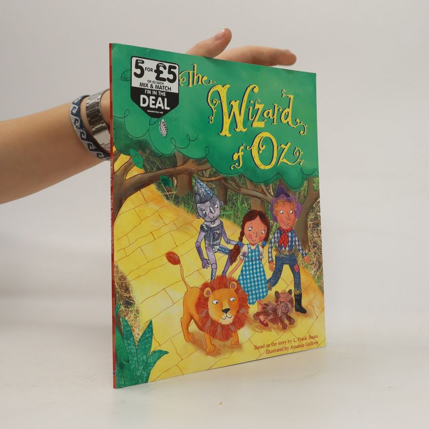 Lyman Frank Baum The Wizard of Oz