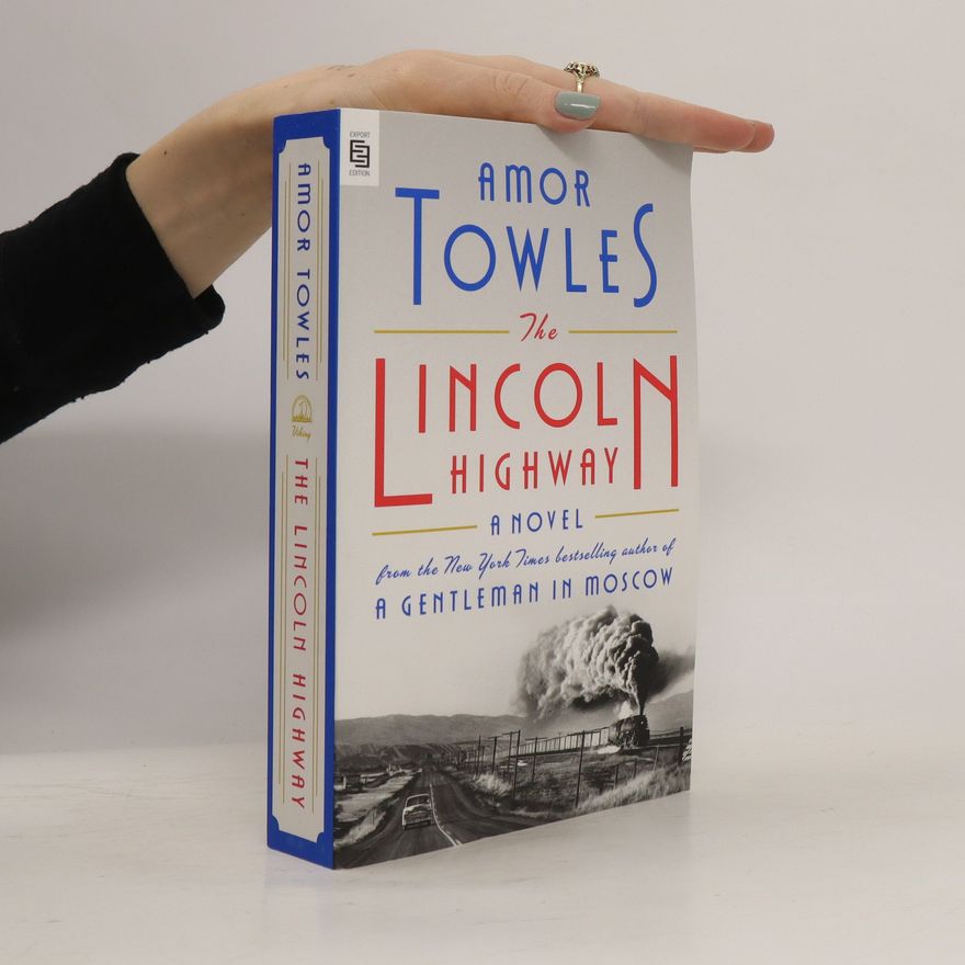 Amor Towles The Lincoln Highway